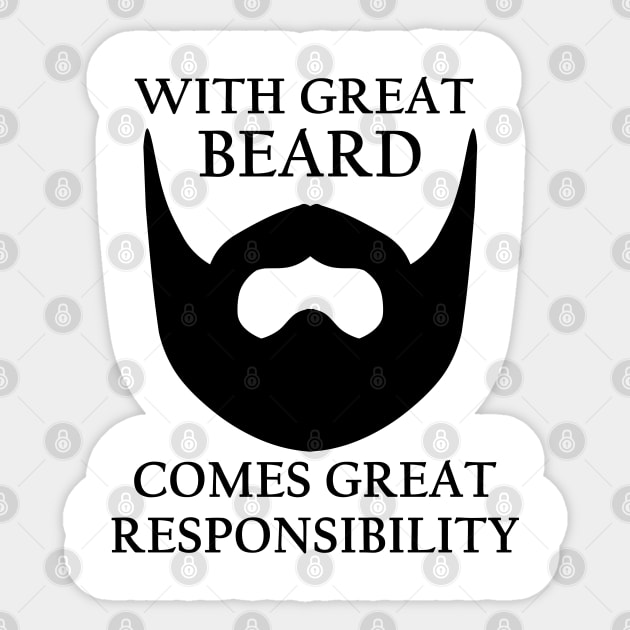 With Great Beard Comes Great Responsibility Sticker by wewewopo